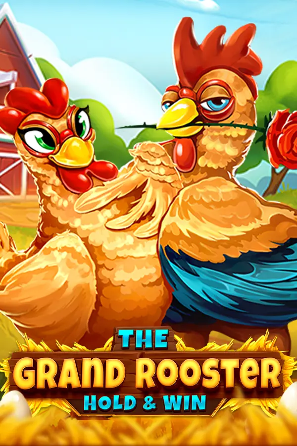The Grand Rooster: Hold & Win